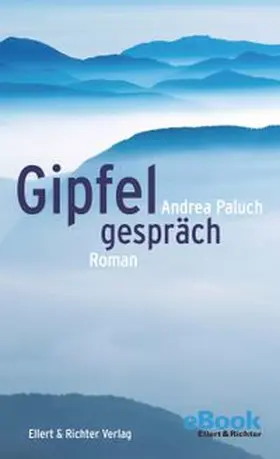 Paluch |  Gipfelgespräch | eBook | Sack Fachmedien