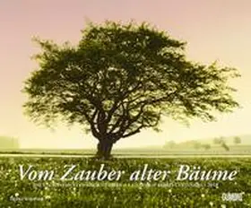 Vom Zauber alter Bäume 2018 – Wandkalender 58,4 x 48,5 cm – Spiralbindung | Sonstiges |  Sack Fachmedien