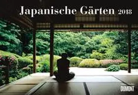  Japanische Gärten 2018 - Broschürenkalender - Wandkalender - mit Jahresplaner - Format 42 x 29 cm | Sonstiges |  Sack Fachmedien
