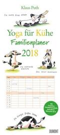 Puth |  Yoga für Kühe Familienplaner 2018 - Wandkalender - Familienkalender mit 6 Spalten - Format 22 x 49 cm | Sonstiges |  Sack Fachmedien