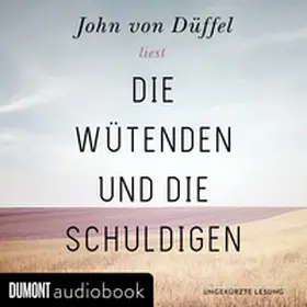Düffel | Die Wütenden und die Schuldigen | Sonstiges | 978-3-8321-6022-7 | www.sack.de