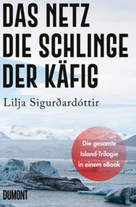Sigurðardóttir | Das Netz, Die Schlinge & Der Käfig | E-Book | sack.de
