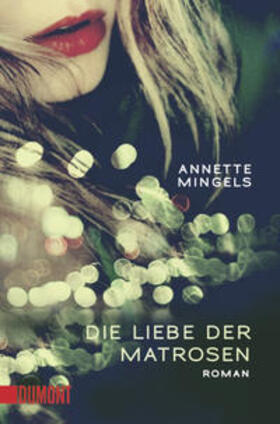 Mingels |  Die Liebe der Matrosen | Buch |  Sack Fachmedien