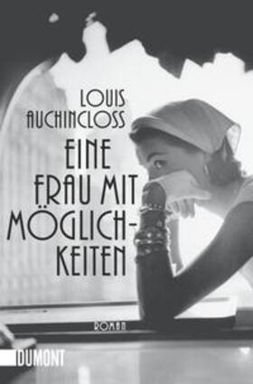 Auchincloss |  Eine Frau mit Möglichkeiten | Buch |  Sack Fachmedien