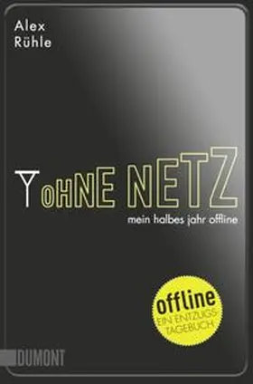 Rühle |  Ohne Netz | Buch |  Sack Fachmedien