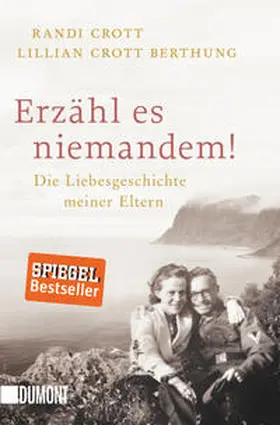 Crott Berthung / Crott |  Erzähl es niemandem! | Buch |  Sack Fachmedien
