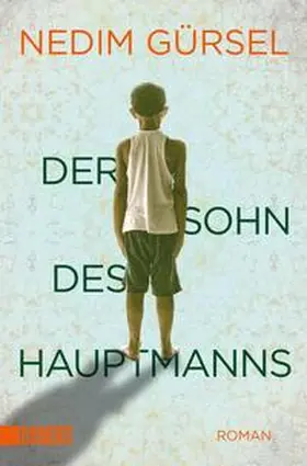 Gürsel |  Taschenbücher / Der Sohn des Hauptmanns | Buch |  Sack Fachmedien