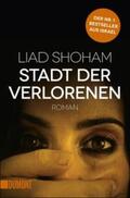 Shoham |  Stadt der Verlorenen | Buch |  Sack Fachmedien