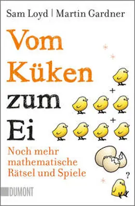 Loyd / Gardner |  Vom Küken zum Ei | Buch |  Sack Fachmedien