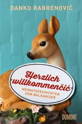 Rabrenovic / Rabrenovic |  Herzlich willkommencic | Buch |  Sack Fachmedien
