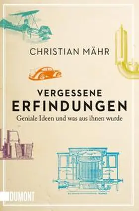 Mähr |  Vergessene Erfindungen | Buch |  Sack Fachmedien