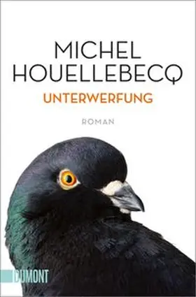 Houellebecq |  Unterwerfung | Buch |  Sack Fachmedien