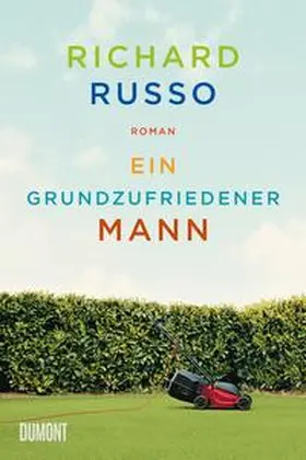 Russo |  Ein grundzufriedener Mann | Buch |  Sack Fachmedien