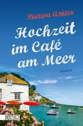 Ashley |  Hochzeit im Café am Meer | Buch |  Sack Fachmedien