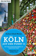 Schock-Werner / Frank |  Köln auf den Punkt 2 | Buch |  Sack Fachmedien