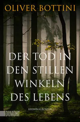 Bottini |  Der Tod in den stillen Winkeln des Lebens | Buch |  Sack Fachmedien