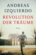 Izquierdo |  Revolution der Träume | Buch |  Sack Fachmedien