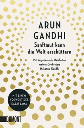 Gandhi |  Sanftmut kann die Welt erschüttern | Buch |  Sack Fachmedien