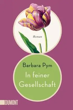 Pym | In feiner Gesellschaft | Buch | 978-3-8321-6600-7 | www.sack.de