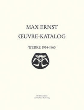 Max Ernst Oeuvre-Katalog Band 6 Werke 1954 - 1963 | Buch | 978-3-8321-6606-9 | sack.de