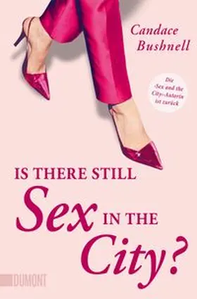 Bushnell |  Is there still Sex in the City? | Buch |  Sack Fachmedien