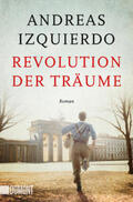 Izquierdo |  Revolution der Träume | Buch |  Sack Fachmedien