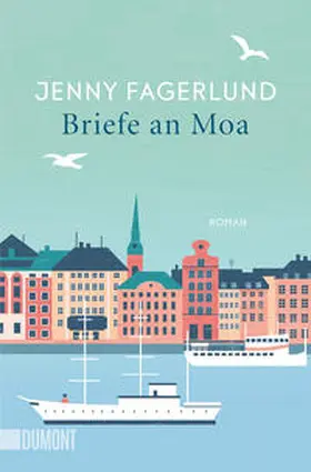 Fagerlund |  Briefe an Moa | Buch |  Sack Fachmedien