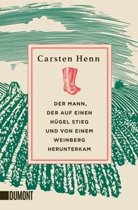 Henn |  Der Mann, der auf einen Hügel stieg und von einem Weinberg herunterkam | Buch |  Sack Fachmedien