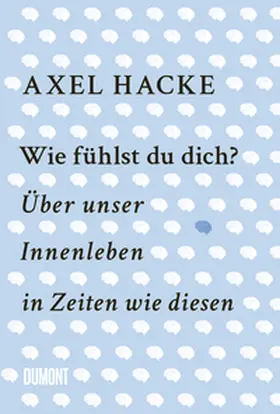 Hacke |  Wie fühlst du dich? | Buch |  Sack Fachmedien