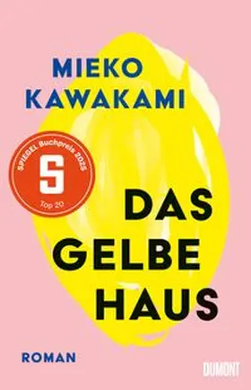 Kawakami |  Das gelbe Haus | Buch |  Sack Fachmedien
