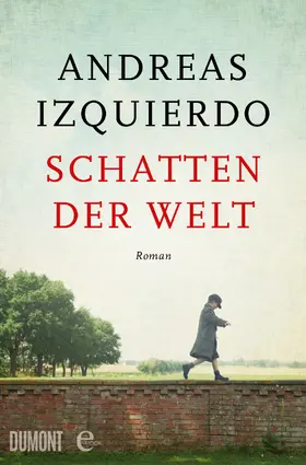 Izquierdo |  Schatten der Welt | eBook | Sack Fachmedien