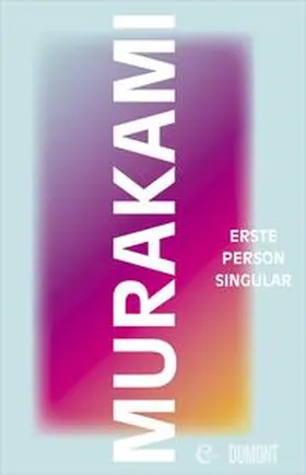 Murakami | Erste Person Singular | E-Book | sack.de