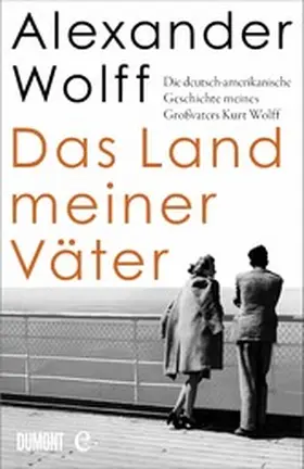 Wolff |  Das Land meiner Väter | eBook | Sack Fachmedien