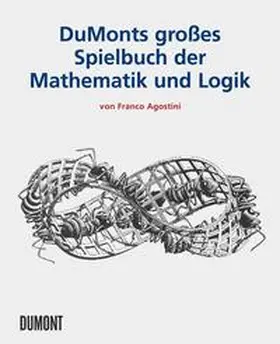 Agostini |  DuMonts Großes Spielbuch der Mathematik und Logik | Buch |  Sack Fachmedien