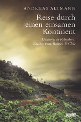 Altmann |  Reise durch einen einsamen Kontinent | Buch |  Sack Fachmedien