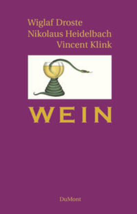 Droste / Heidelbach / Klink |  Wein | Buch |  Sack Fachmedien