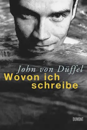 Düffel | Wovon ich schreibe | Buch | 978-3-8321-8088-1 | www.sack.de
