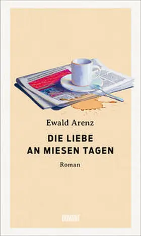 Arenz |  Die Liebe an miesen Tagen | eBook | Sack Fachmedien