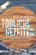 Maron |  Tödliche Gezeiten | eBook | Sack Fachmedien