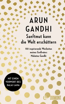 Gandhi | Sanftmut kann die Welt erschüttern | E-Book | www.sack.de