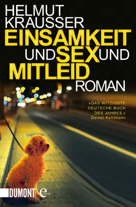 Krausser |  Einsamkeit und Sex und Mitleid | eBook | Sack Fachmedien