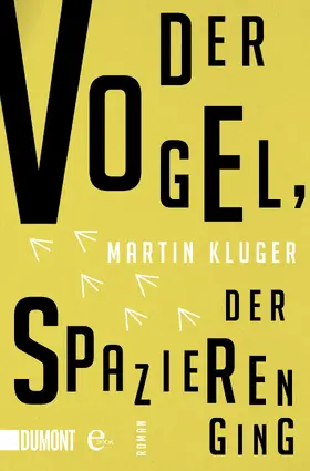 Kluger |  Der Vogel, der spazieren ging | eBook | Sack Fachmedien