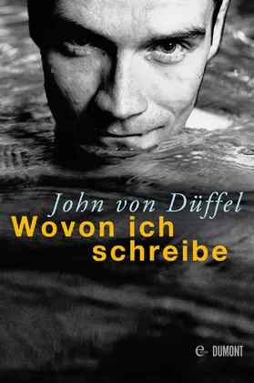 Düffel | Wovon ich schreibe | E-Book | www.sack.de
