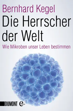Kegel | Die Herrscher der Welt | E-Book | www.sack.de