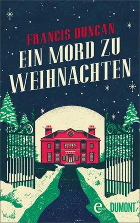 Duncan |  Ein Mord zu Weihnachten | eBook | Sack Fachmedien