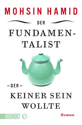 Hamid |  Der Fundamentalist, der keiner sein wollte | eBook | Sack Fachmedien