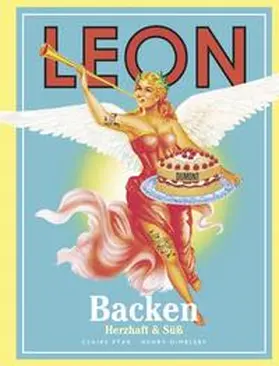 Dimbleby / Ptak |  LEON Backen. Herzhaft und Süß | Buch |  Sack Fachmedien