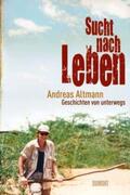Altmann |  Sucht nach Leben | Buch |  Sack Fachmedien