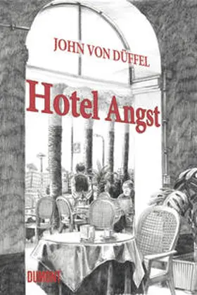 Düffel |  Hotel Angst | Buch |  Sack Fachmedien