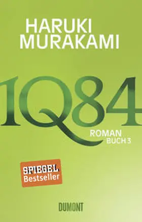 Murakami |  1Q84. Buch 3 | Buch |  Sack Fachmedien